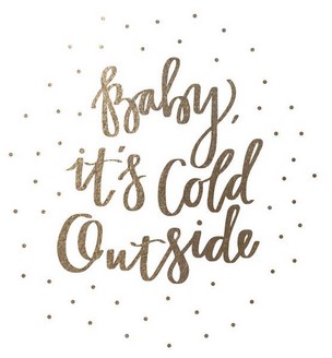 Baby it's cold outside2